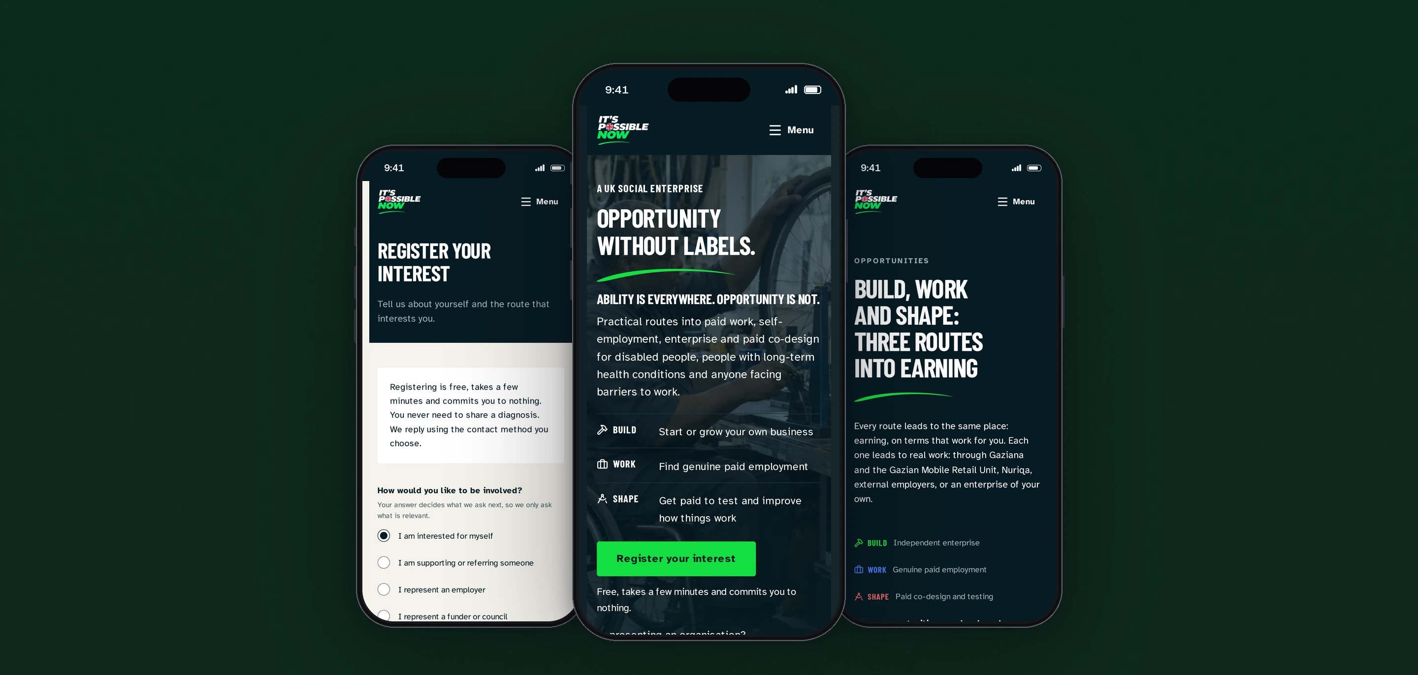 Three IT’S POSSIBLE NOW pages on phones: the Register your interest form, the home page headed Opportunity without labels with the Build, Work and Shape routes, and the opportunities page headed Build, work and shape: three routes into earning
