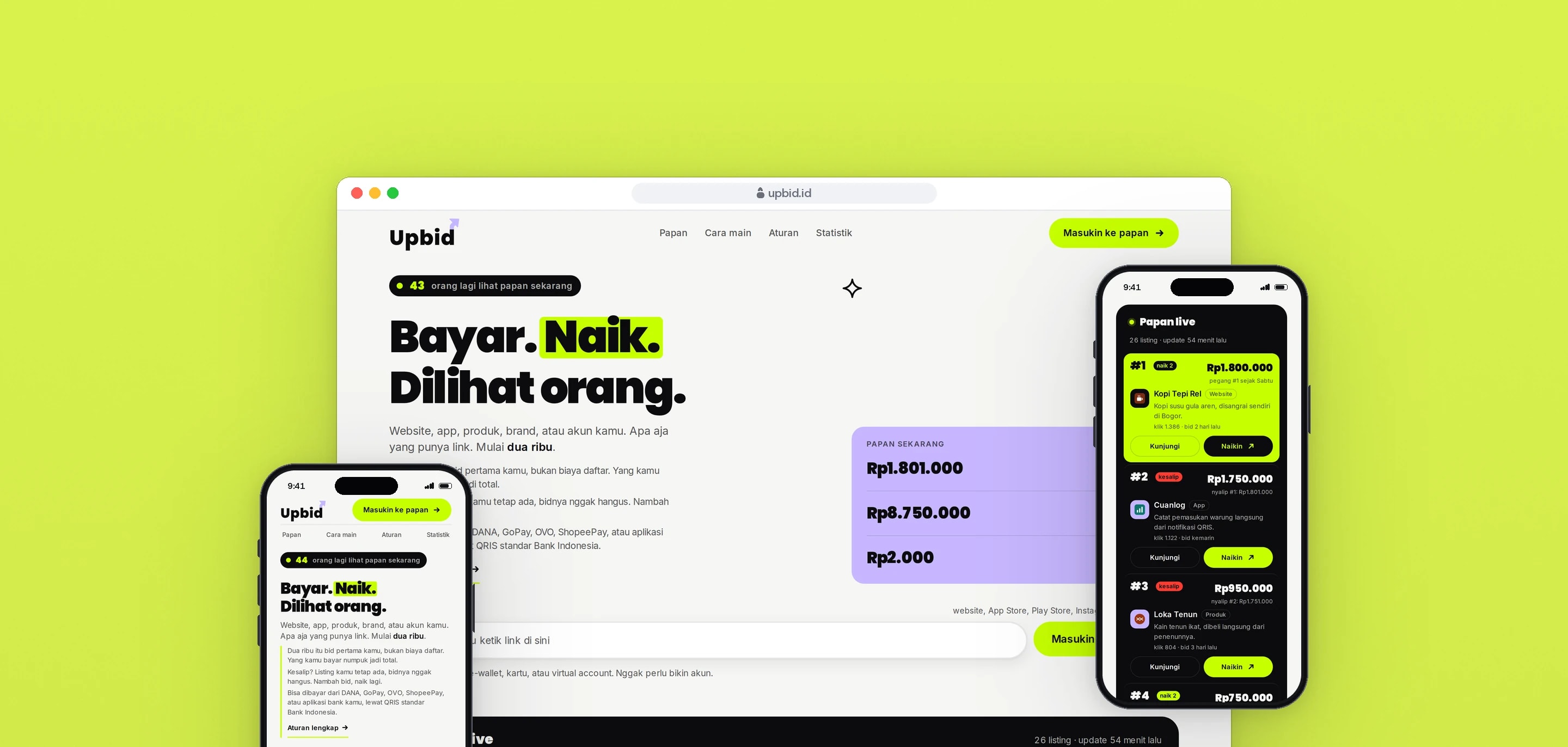 The Upbid home page on desktop, headed Bayar. Naik. Dilihat orang., with a field for pasting a link, between the same page on a phone and the live board on a phone with the top listings